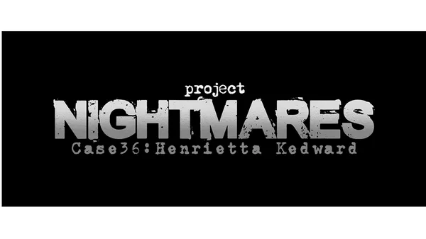 game halloween - Project Nightmares Case 36: Henrietta Kedward