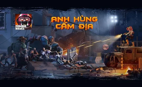 game zombie - Zombie Waves (hay còn gọi là Anh Hùng Cấm Địa)